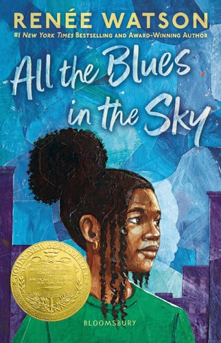 All the Blues in the Sky : Winner of the Newbery Medal All the Blues in the Sky : Winner of the Newbery Medal