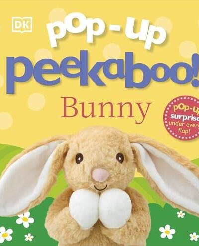 Pop-Up Peekaboo! Bunny : A Pop-Up Surprise Under Every Flap!