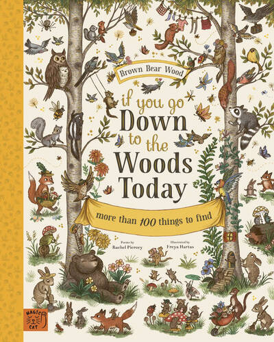 If You Go Down to the Woods Today : More than 100 things to find