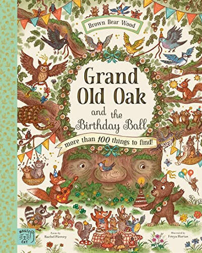 Grand Old Oak and the Birthday Ball : More Than 100 Things to Find