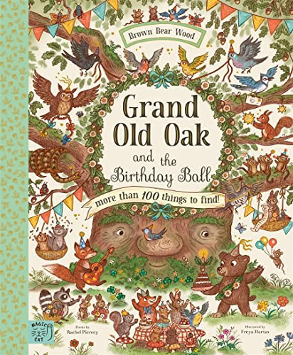 Grand Old Oak and the Birthday Ball : More Than 100 Things to Find Grand Old Oak and the Birthday Ball : More Than 100 Things to Find