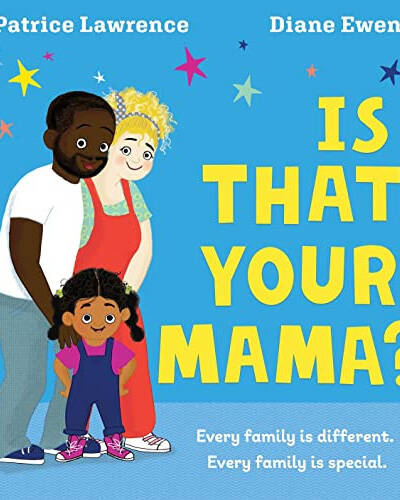 Is That Your Mama? (PB)