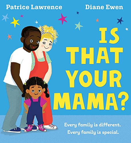 Is That Your Mama? (PB) Is That Your Mama? (PB)