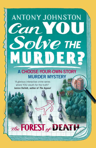 Can You Solve the Murder? – The Forest of Death