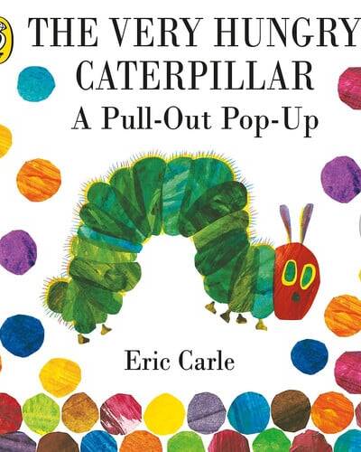 The Very Hungry Caterpillar: A Pull-Out Pop-Up The Very Hungry Caterpillar: A Pull-Out Pop-Up