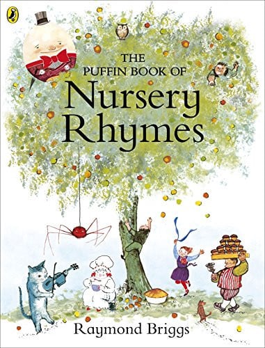 The Puffin Book of Nursery Rhymes : Originally published as The Mother Goose Treasury