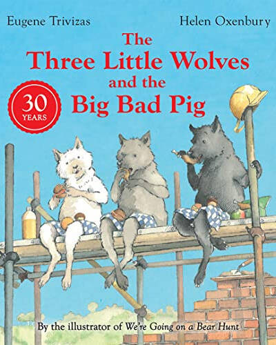Three Little Wolves And The Big Bad Pig Three Little Wolves And The Big Bad Pig