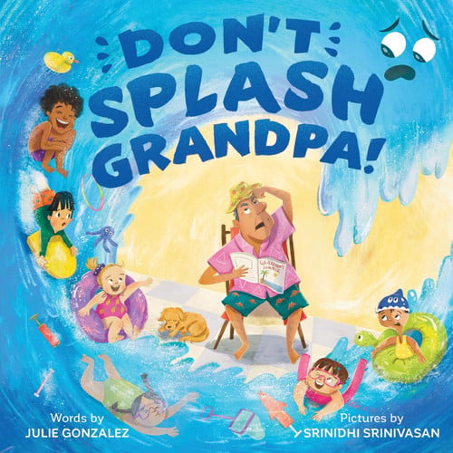 Don’t Splash Grandpa! Don’t Splash Grandpa!
