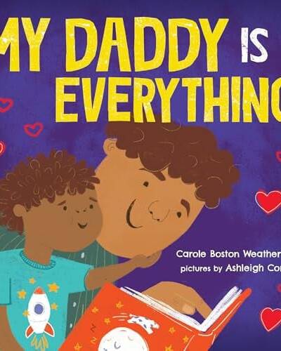 My Daddy Is Everything My Daddy Is Everything