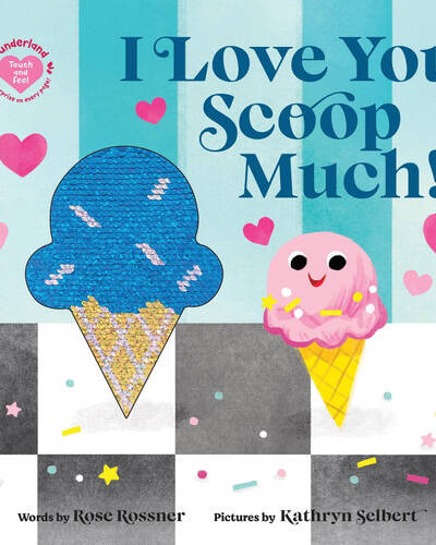 I Love You Scoop Much! I Love You Scoop Much!