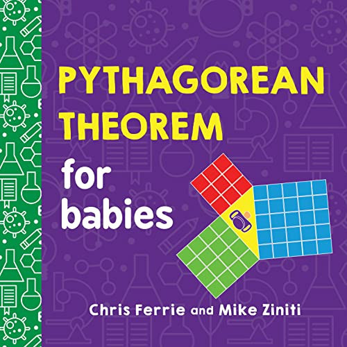 Pythagorean Theorem for Babies Pythagorean Theorem for Babies