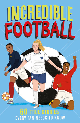 Incredible Football : Book 2 Incredible Football : Book 2