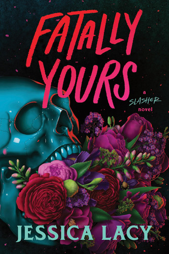 Fatally Yours : A Picture-Perfect Young Adult Serial Killer Thriller Fatally Yours : A Picture-Perfect Young Adult Serial Killer Thriller