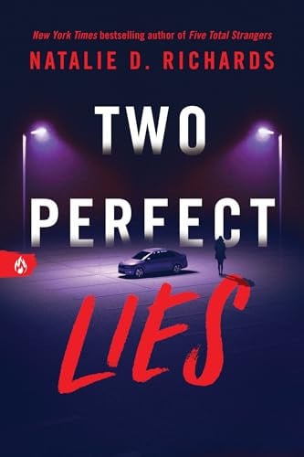 Two Perfect Lies : An Unputdownable YA Psychological Thriller Two Perfect Lies : An Unputdownable YA Psychological Thriller