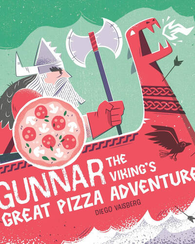 Gunnar the Viking’s Great Pizza Adventure Gunnar the Viking’s Great Pizza Adventure