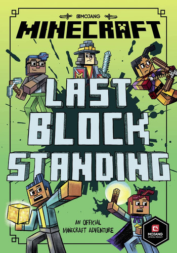 Minecraft: Last Block Standing (Woodsword Chronicles #6) Minecraft: Last Block Standing (Woodsword Chronicles #6)