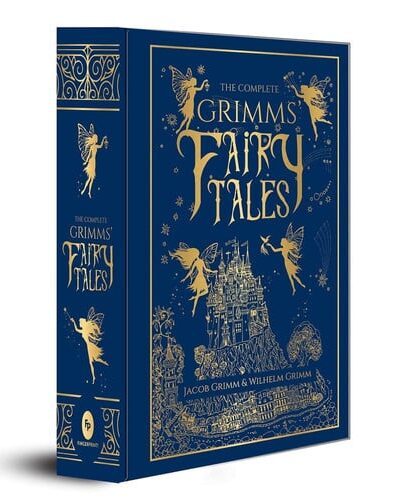 The Complete Grimms’ Fairy Tales