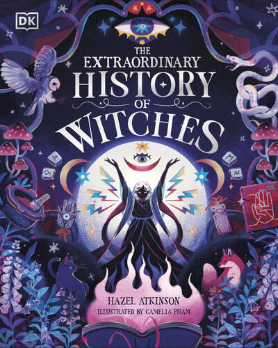 The Extraordinary History of Witches The Extraordinary History of Witches