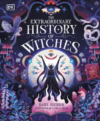 The Extraordinary History of Witches The Extraordinary History of Witches