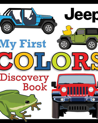 Jeep® My First Colors Discovery Book Jeep® My First Colors Discovery Book