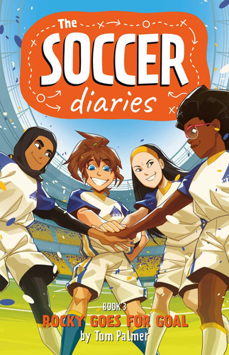 The Soccer Diaries Book 3: Rocky Goes for Goal : Volume 3