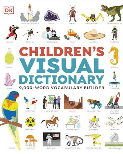 Children's Visual Dictionary : 9,000-Word Vocabulary Builder