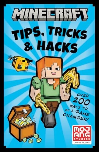 Minecraft Tips, Tricks and Hacks Minecraft Tips, Tricks and Hacks