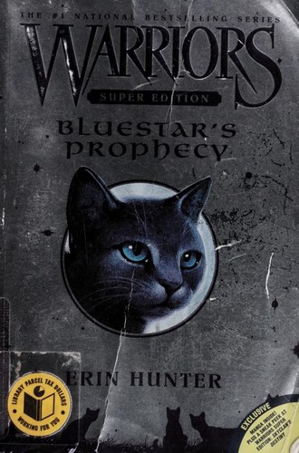 Warriors Super Edition: Bluestar’s Prophecy