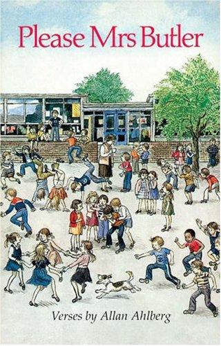 Please Mrs Butler : The timeless school poetry collection