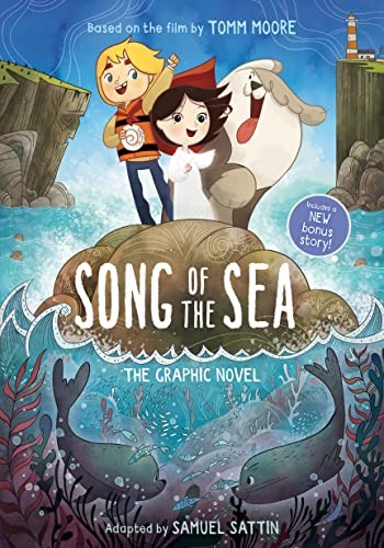 Song of the Sea: The Graphic Novel Song of the Sea: The Graphic Novel