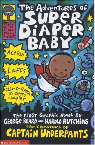 The Adventures of Super Diaper Baby The Adventures of Super Diaper Baby