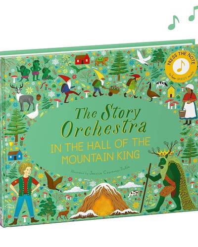 The Story Orchestra: In the Hall of the Mountain King : Press the note to hear Grieg’s music Volume 7