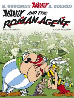 Asterix: Asterix and The Roman Agent : Album 15 Asterix: Asterix and The Roman Agent : Album 15
