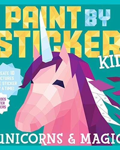 Paint by Sticker Kids: Unicorns & Magic : Create 10 Pictures One Sticker at a Time! Includes Glitter Stickers