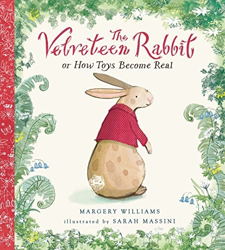 The Velveteen Rabbit The Velveteen Rabbit