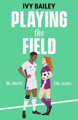 Playing the Field Playing the Field