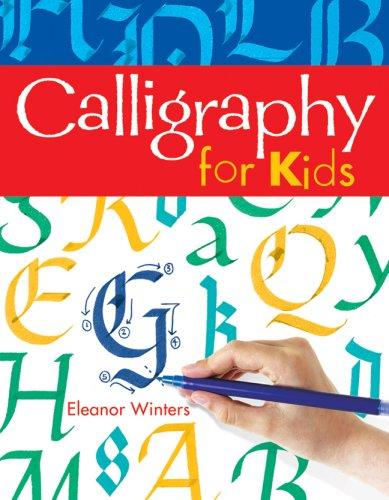 Calligraphy for Kids Calligraphy for Kids