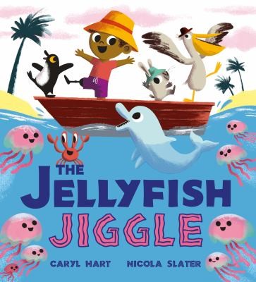 The Jellyfish Jiggle : Winner of the BookTrust Storytime Prize 2026
