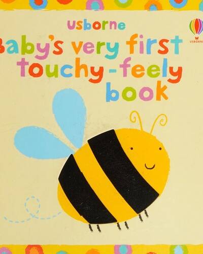 Baby’s Very First Touchy-Feely Book