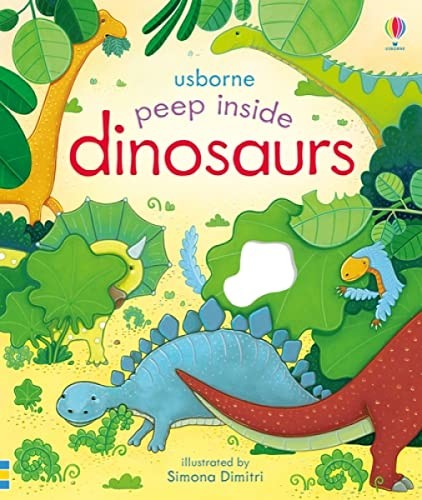 Peep Inside Dinosaurs Peep Inside Dinosaurs