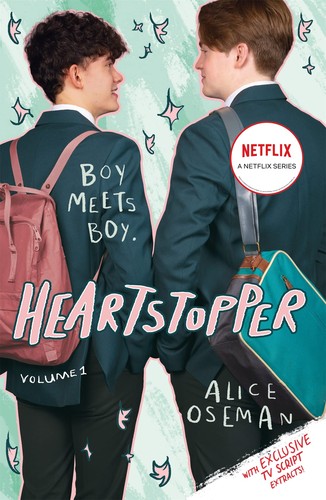 Heartstopper Volume 1 : The phenomenal graphic novel series, also on Netflix!
