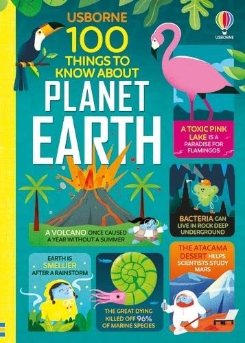 100 Things to Know About Planet Earth 100 Things to Know About Planet Earth