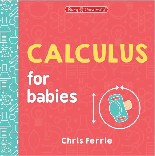 Calculus for Babies Calculus for Babies