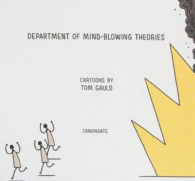 Department of Mind-Blowing Theories : Science Cartoons