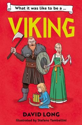 What It Was Like to be a Viking : Book 1 What It Was Like to be a Viking : Book 1