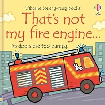 That’s not my fire engine… That’s not my fire engine…
