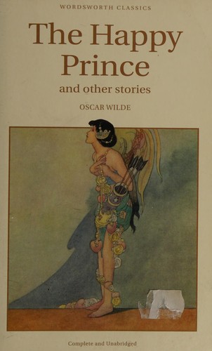 The Happy Prince & Other Stories The Happy Prince & Other Stories