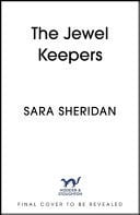 The Jewel Keepers: Immersive, evocative historical fiction, brimming with romance and mystery The Jewel Keepers: Immersive, evocative historical fiction, brimming with romance and mystery