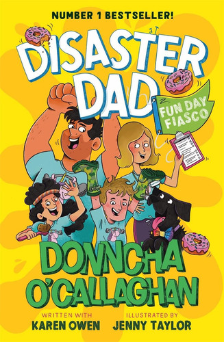 Disaster Dad: Fun Day Fiasco : THE NUMBER ONE BESTSELLER
