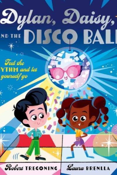 Dylan, Daisy and the Disco Ball